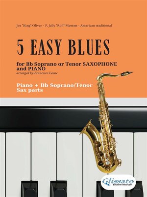 5 Easy Blues--Bb Tenor or Soprano Saxophone & Piano (complete parts) - ebook